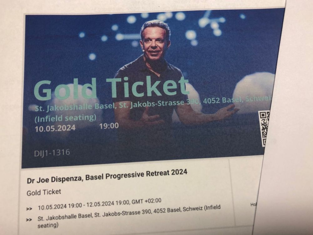 Joe Dispenza Basel Progressive Retreat 2024 Gold Ticket Kaufen