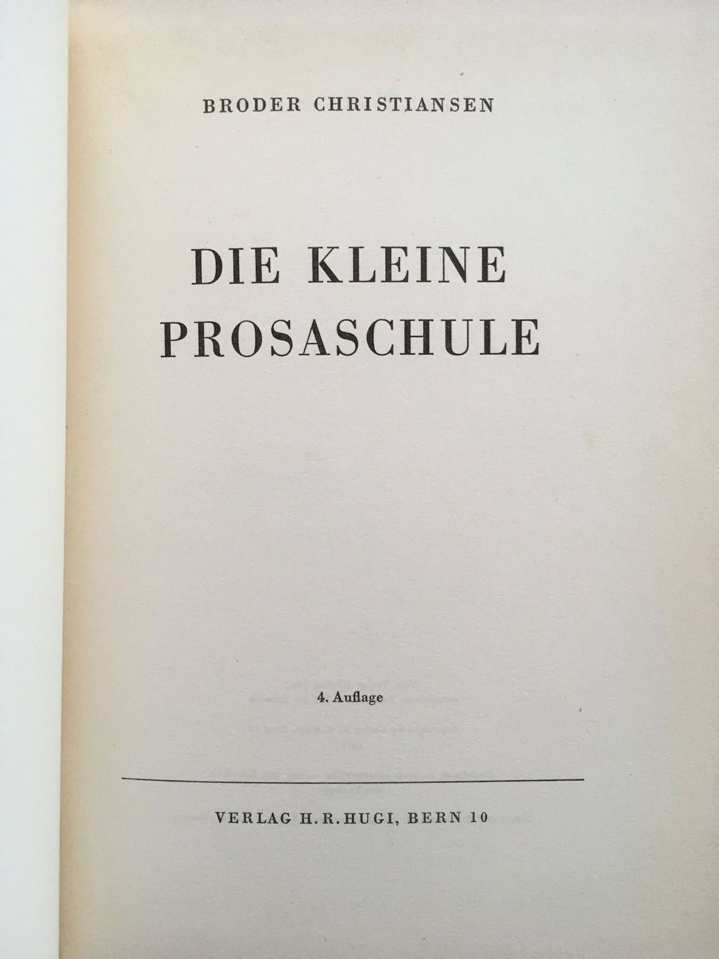 Libri: Kleine Prosaschule; Broder Christiansen – Usato da Grenchen venduto da Kogi7 2