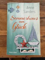 Anne Sanders - Sommerhaus zum Glück