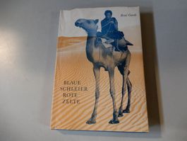 René Gardi, Blaue Schleier, Rote Zelte, 1958.