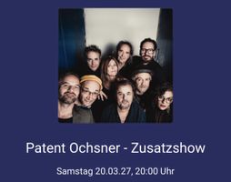 Patent Ochsner Konzert Zusatzshow 20.03.2027