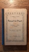 Ancien livre d'ecole 1903 Recueil de Chant - Combe & Pilet