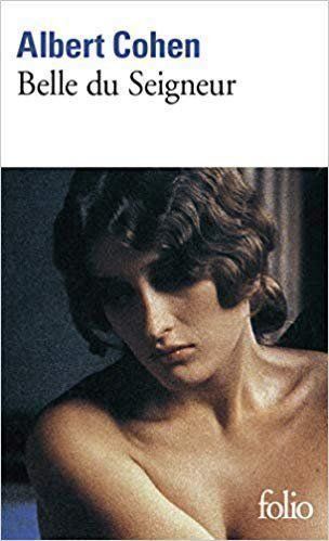 Bücher: Belle du Seigneur – Gebraucht aus Neuchâtel von Dualseele