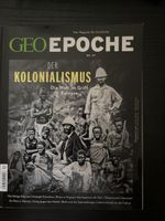 Geo Epoche: Der Kolonialismus