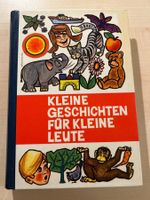 Kleine Geschichten für kleine Leute, G. Tobler H. Von Gunten