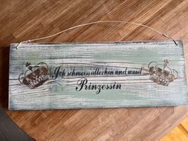 Holzschild / Prinzessin