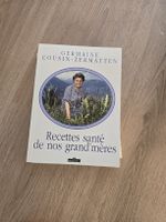 Recettes santé de nos grand'mères - G.Cousin