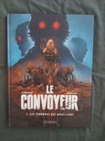 Le Convoyeur T.3 Ces Ténèbres qui nous Lient EO 2022 TBE