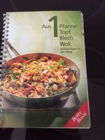 Aus 1 Pfanne, Topf, Blech und Wok Betty Bossi