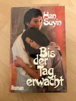 Buch "Bis der Tag erwacht" von Han Suyin, DE