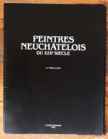 Peintres neuchâtelois du XIXe siècle. 12 tirés à part