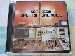 CD Noir Désir - One Trip One Noise 