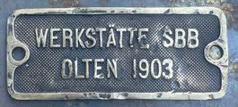 Fabrikschild: SBB Werksätte Olten. 1903 RAR