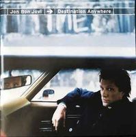 JON BON JOVI (CD) Destination Anywhere NEUWERTIG! CH-Edition