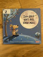 Kinderbuch Zum Glück gibt's dich, kleine Maus