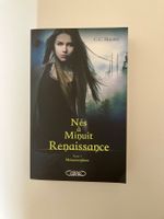 Livre ado - Nés à minuit - Renaissance - tome 1 - C.C Hunter