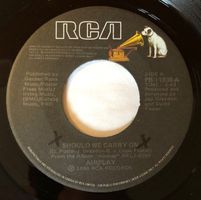 Airplay: Should We Carry On 7"