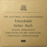 Chororgel im Dom zu St. Gallen – Frescobaldi/Sicher/Bach(LP)