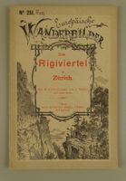 DAS RIGIVIERTEL ZÜRICH, EUROPÄISCHE WANDERBILDER, HOLZSTICHE