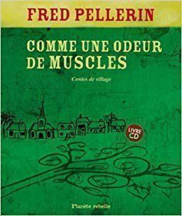Livres: Comme une odeur de muscles – D'occasion à Neuchâtel par Dualseele