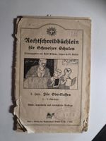 Rechtschreibebüchlein für Schweizer Schulen 1922