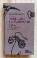 Buch * Reinhold Messner - Pickel, Seil & Mauerhaken * NEU