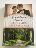 Leni Behrendt: Weil es mein Herz verlangt - Top Zustand!