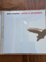 CD Mark Knopfler Sailing to Philadelphia gebrauchter Zustand
