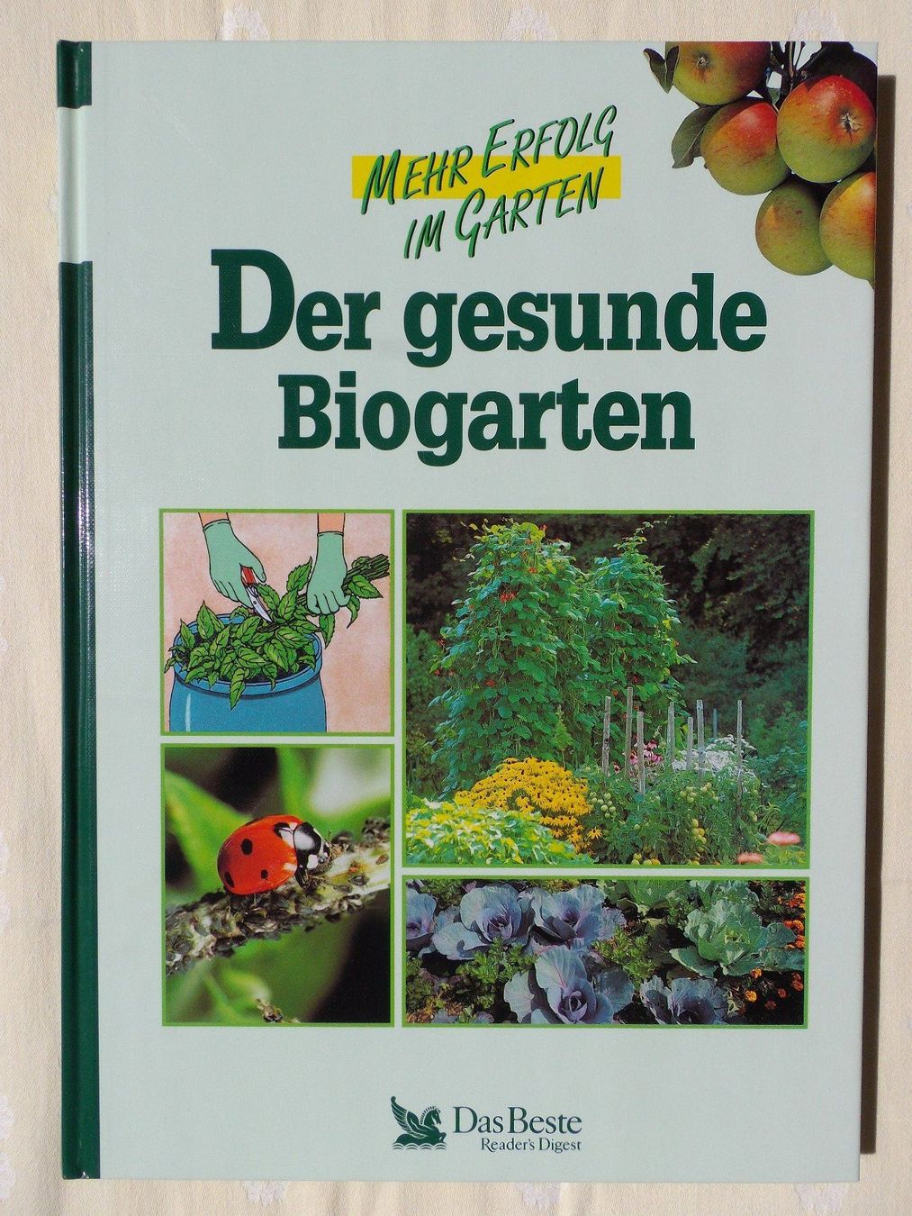 Libri: Der gesunde Biogarten - Das Beste – Usato da Uster venduto da urs_75by