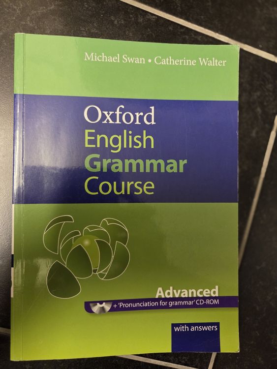 Oxford English Grammar Course – Advanced Niveau (Gebraucht) in Thürnen ...