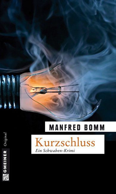 Libri: Bomm Manfred - Kurzschluss / Krimi – Usato da Schaffhausen venduto da buecherlaus-thriller