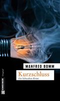 Bomm Manfred - Kurzschluss / Krimi