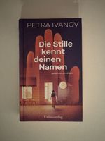 Petra Ivanov - Die Stille kennt deinen Namen