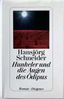 Hunkeler und die Augen des Ödipus – Hansjörg Schneider /neuw