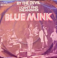Vinyl-Single Blue Mink - By The Devil (I Was Tempted)