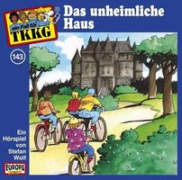 Ein Fall für TKKG 143  - Das unheimliche Haus (Hörspiel CD)