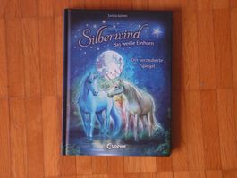 Silberwind das weisse Einhorn  Der verzauberte Spiegel