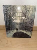 Vintage Buch: "Sur les Chemins Oubliés", 1980, Paris.