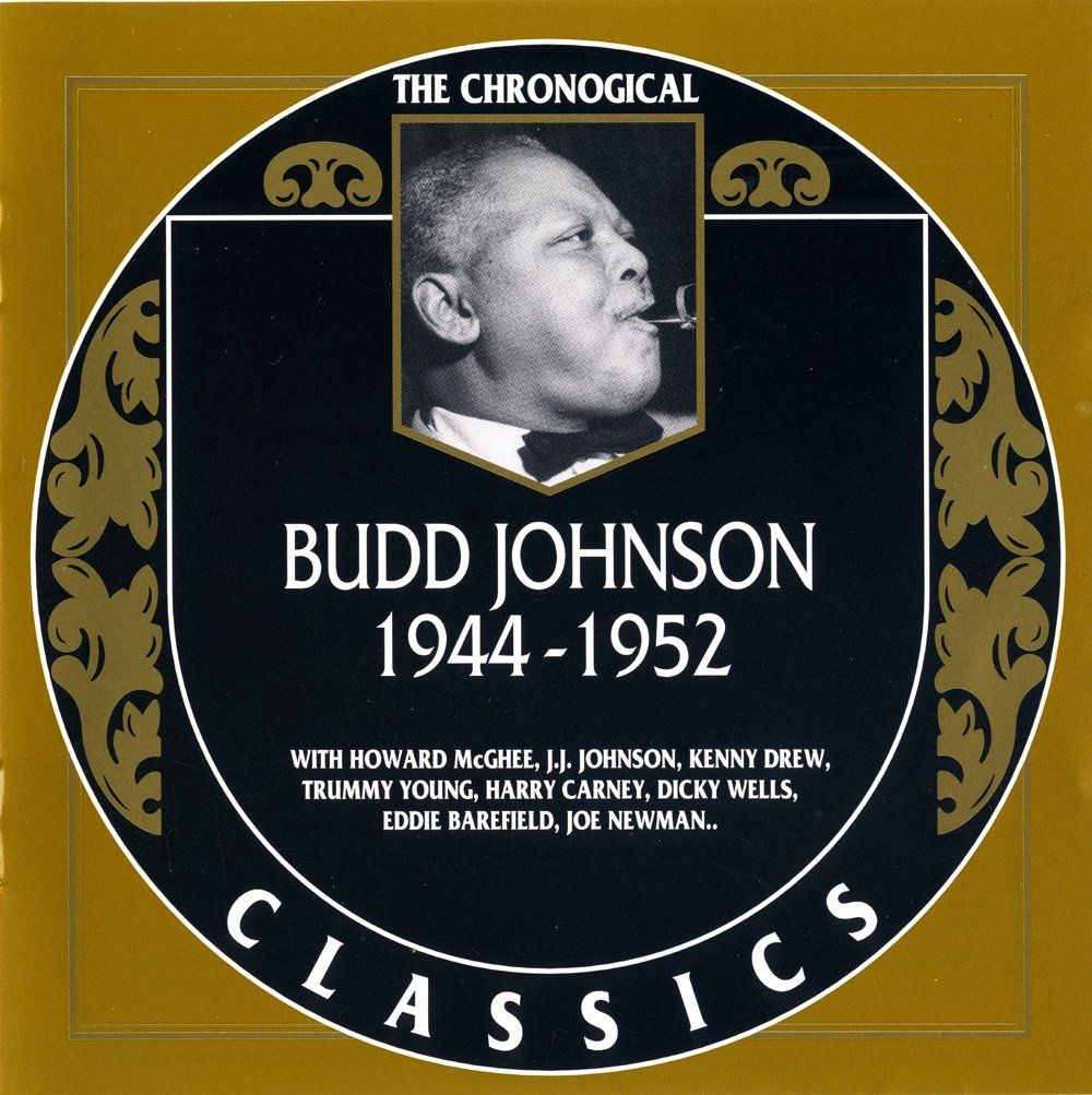 CD: Jazz-CD:  Budd Jonson 1944 - 1952  (Classics) – Usato da Hochfelden venduto da mue_lhm9