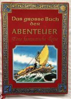 Das grosse Buch der ABENTEUER von Tony Wolf [Fabelwald]