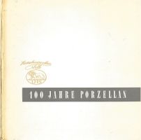 100 Jahre Porzellan Hutschenreuther Selb 1957