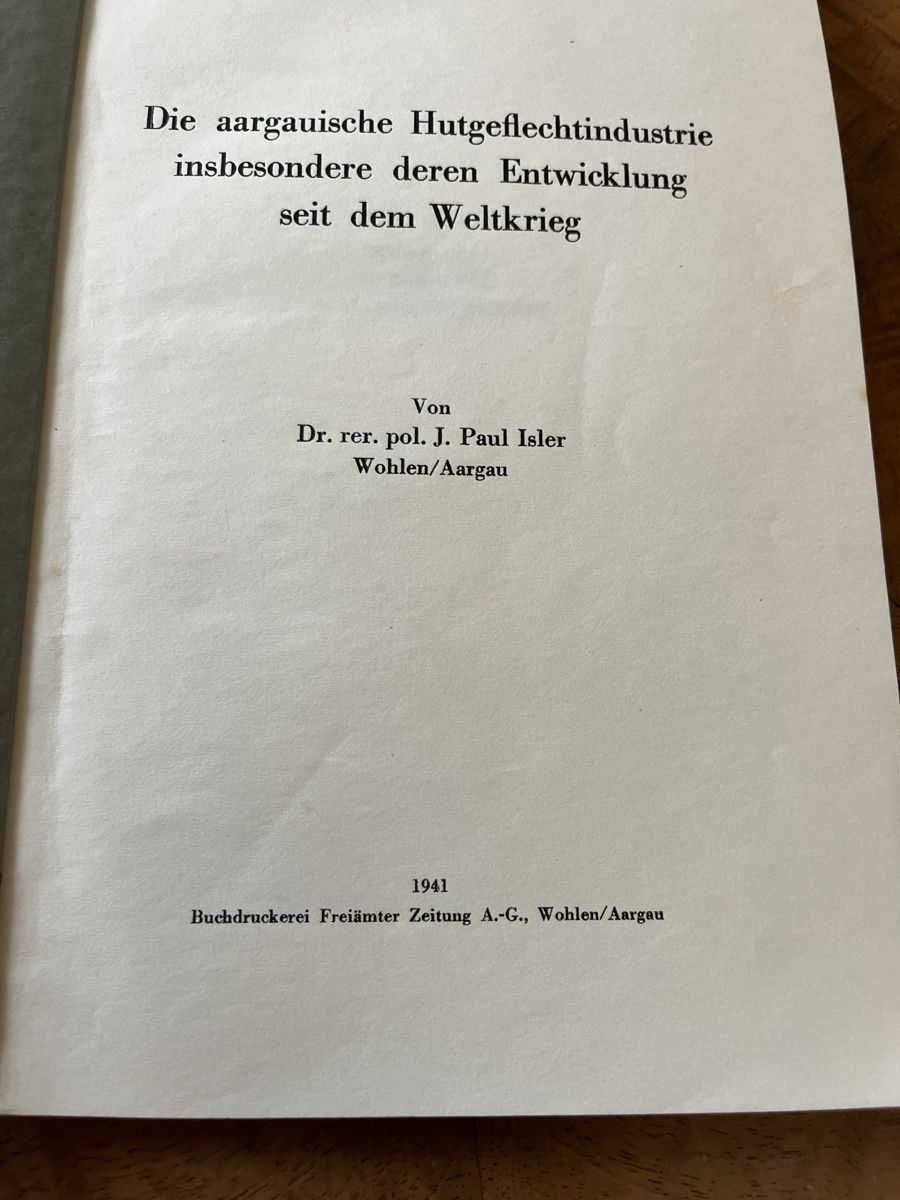 Libri: Die aargauische Hutgeflechtindustrie – Usato da Hermetschwil - Staffeln venduto da Juergso 1