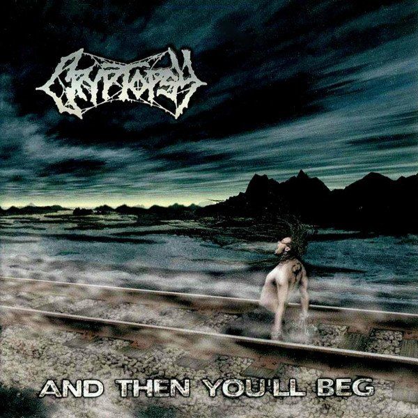 Cryptopsy – And Then You'll Beg, CD, D12 | Kaufen auf Ricardo