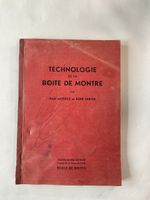 Rare livre technicum Neuchâtelois, Jean Miserez technologie 