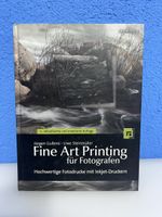 Fine Art Printing für Fotografen... 2009 Gulbins Steinmüller