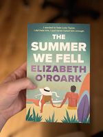 The summer we fell (Roman) - Elizabeth O'Roark