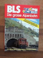 75 Jahre BLS - Die grosse Alpenbahn - EZ-Spezial