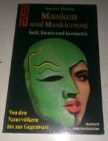 Masken und Maskierung: Kult, Kunst und Kosmetik (I. Ebeling)