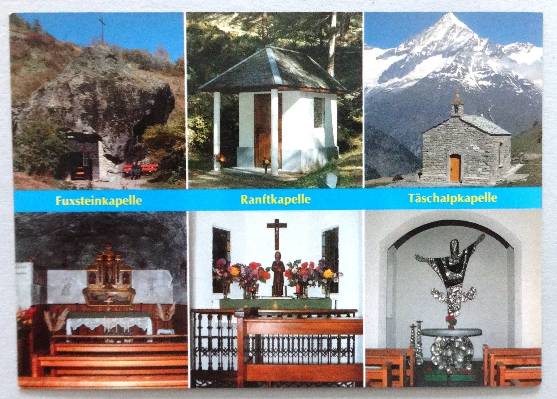Ansichtskarten: Kapellen von Täsch bei Zermatt – Gebraucht aus Fétigny von Billy2miny