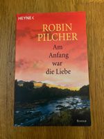 Taschenbuch "Am Anfang war es Liebe" von Robin Pilcher